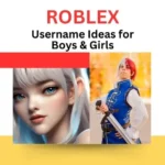 430+ Trendy Roblox Username Ideas for Boys & Girls