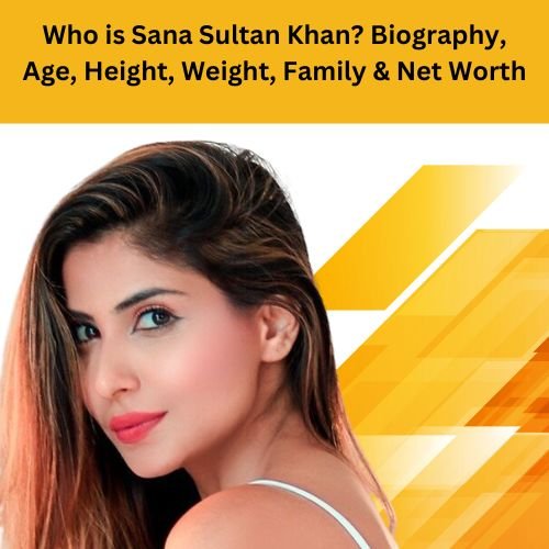 who is sana sultan khan