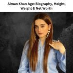 Aiman Khan Age: Biography, Height, Weight & Net Worth