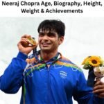 Neeraj Chopra Age, Biography, Height, Weight & Achievements