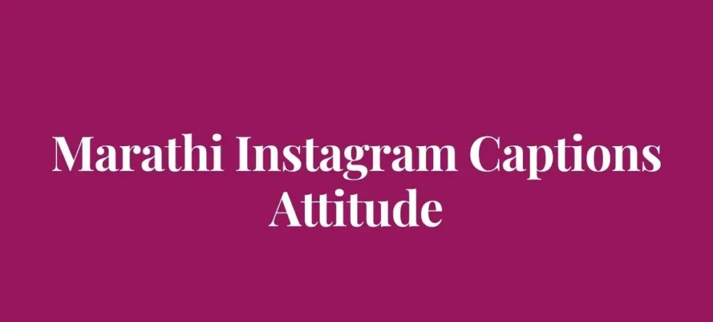 Best 100+ Instagram Captions for Boys Marathi – Must-Use 2026
