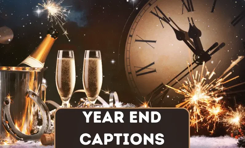 250+ End of the Year Captions for Instagram Posts 2026