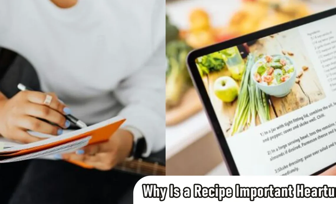 Why Is a Recipe Important? Heartumental Tips for Your Heart 2026