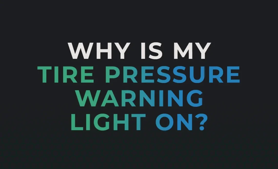 Why Is My Tire Pressure Light Blinking and How to Fix 2026